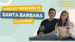 A Weekend in Santa Barbara CA  The Best Boozy Weekend Getaway