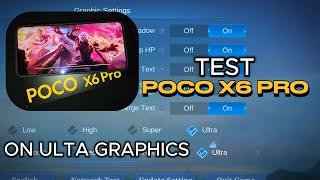 NEW UPDATE MLBB  TEST POCO X6 PRO MOBILE LEGENDS BANG BANG ON ULTRA