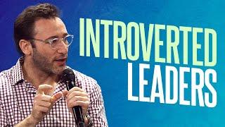How to Leverage Being an Introvert  Simon Sinek
