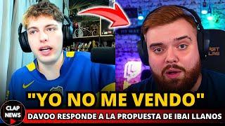 DAVOO XENEIZE RECHAZA a IBAI y le RESPONDE que *NO LE IMPORTA SU DINERO*