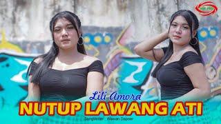 Lili Amora - Nutup Lawang Ati