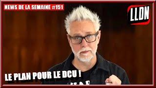 NEWS DE LA SEMAINE #151  SPECIALES DC NOTRE AVIS SUR LE PLAN DE JAMES GUNN  ft. @WinniSensei