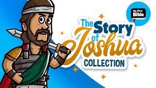 The Story of Joshua My First Bible  Animated Bible Stories Collection