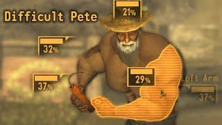 Easy Pete has become Difficult Pete. Fallout New Vegas