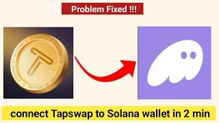 How to connect Solana wallet to tapswap in 2 minutes connect Tapswap to phantom walletmining app