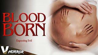 BLOOD BORN - EXCLUSIVE FULL HD HORROR MOVIE IN ENGLISH