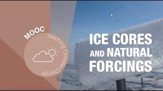 1. Climate vs Weather - Expert video  Ice cores and natural forcings