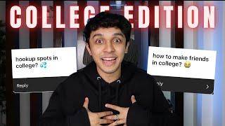 COLLEGE Q&A - FRIENDSHIPS HOOKUPS & BULLYING #AskAgasthya