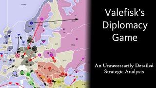 An Unnecessarily Detailed Strategic Analysis of Valefisks Diplomacy Game