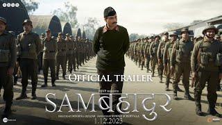 Samबहादुर - Official Trailer  Vicky Kaushal  Meghna Gulzar  Ronnie S  In Cinemas 01.12.2023