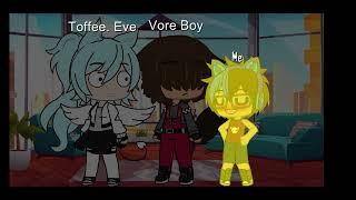 I swallowed a flashlight  meme Gacha Club ft me Toffee eve and Vore boy