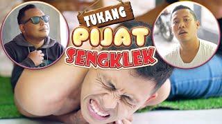 Tukang Pijat Plus Minus Sengklek  Lucu & Kocak