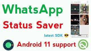 WhatsApp Status Saver App Source Code Android 11  Android Studio  Android 11 Support Story Saver