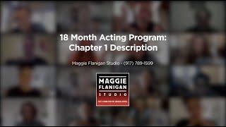 18 Month Acting Program 2021 - Maggie Flanigan Studio - Call 917 789-1599