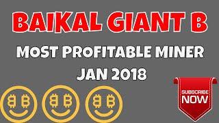 Baikal Giant B The New Most Profitable Asic