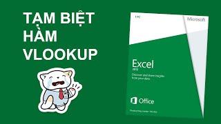 Excel cơ bản Cách sử dụng hàm Lookup tạm biệt hàm VLookup