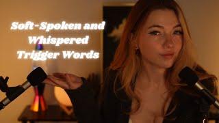 ALL of your trigger word requests in one video  ASMR soft-spoken and whispered trigger words