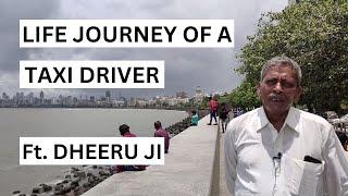 THE LIFE OF A MUMBAI CAB DRIVER Ft. DheeruJi  J&B Films
