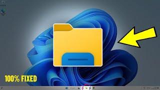 Fix File Explorer Not Opening in Windows 11  How To Solve file explorer wont open on windows 11 