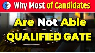 Why Most of Candidates Are Not Able QUALIFIED GATE    IFAS