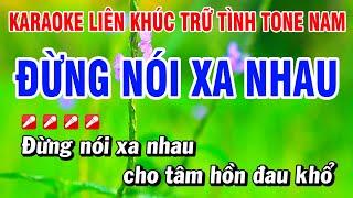 Karaoke Liên Khúc Trữ Tình Nhạc Sống Dễ Hát - Đừng Nói Xa Nhau - Hoài Phong Organ