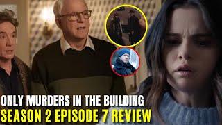 Only Murders in the Building Season 2 Episode 7 Breakdown  Recap & Review