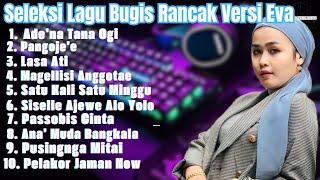 SELEKSI LAGU BUGIS VIRAL RANCAK - VERSI EVA APRILIA 2023-2024