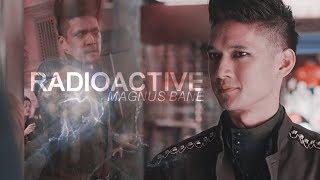 Magnus Bane  Radioactive