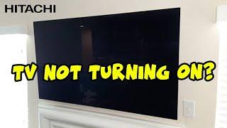 How to Fix Your Hitachi TV That Wont Turn On - Black Screen Problem