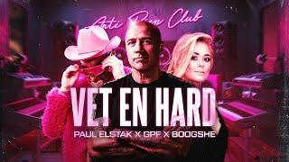 Paul Elstak x GPF x Boogshe - Vet En Hard Official Video