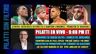 Pilatti en Vivo con Sampson Lewkowicz  Benavidez Canelo Berlanga Alalshikh y otros temas