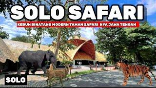 SOLO SAFARI ZOO - REVIEW LENGKAP TERBARU KEBUN BINATANG KEKINIAN DI SOLO JATENG