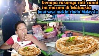 pertama kali makan roti canai Malaysia di Indonesia⁉️