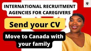 Free recruitment agencies for foreign care workers  move to Canada.