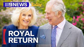 King Charles set to return to duties after cancer treatment  9 News Australia