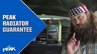 PEAK Radiator Guarantee with Willie Robertson