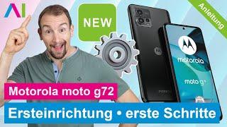 Motorola moto g72 - Ersteinrichtung  erste Schritte •  • ️ • ️ • Anleitung  Tutorial