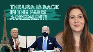 The USA is back in the Paris Climate Agreement