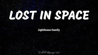 Lost In Space - Lighthouse Family Lyrics