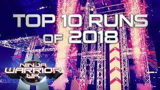 The 10 MOST WATCHED Runs of 2018  Ninja Warrior UK