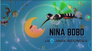 NINA BOBO KALAU TIDAK BOBO DIGIGIT NYAMUK  LAGU ANAK DAN BALITA INDONESIA