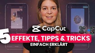 Videos bearbeiten mit CapCut  5 schnelle Tipps Tricks und Effekte die alle begeistern 