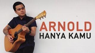 Arnold - Hanya Kamu Official Lyric Video OST. Selamat Pagi Cinta