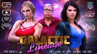 Galactic Lineage 2018 SciFi Action short film