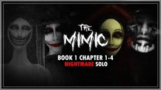 The Mimic - Book 1 Chapter 1-4 - Nightmare Solo Full Walkthrough  Roblox