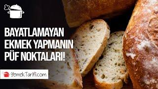 EVDE BAYATLAMAYAN EKMEK NASIL YAPILIR? İŞTE PÜF NOKTALARI #püfnokta #ekmek #evde #taze #tarif