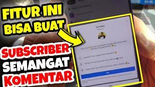 FITUR BARU YouTube ⁉️ Bisa Buat Subscriber Semangat Menulis Komentar ⁉️ Pesan Pedoman Channel Aktif