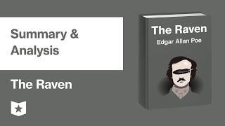 The Raven by Edgar Allan Poe  Summary & Analysis