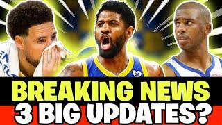 MY GOD BIG UPDATES INVOLVING PAUL GERORGE KAY THOMPSON AND CHRIS PAUL GOLDEN STATE WARRIORS NEWS