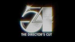 54 Directors Cut 1998 - Official Trailer